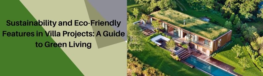 Picture of Sustainability and Eco-Friendly - Villa Projects - A Guide to Green